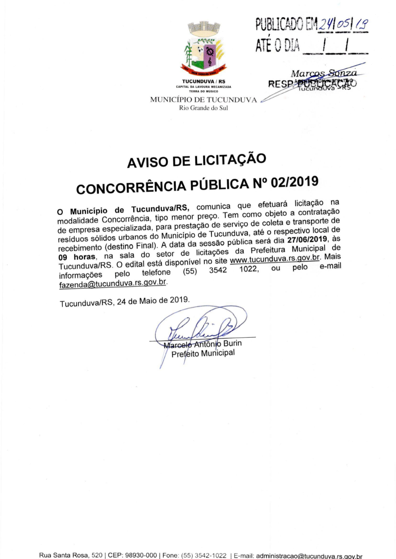 CONCORRÊNCIA PÚBLICA Nº 02/2019 - CONTRATAÇÃO DE EMPRESA ESPECIALIZADA, PARA PRESTAÇÃO DE SERVIÇO DE COLETA E TRANSPORTE DE RESÍDUOS SÓLIDOS URBANOS DO MUNICÍPIO DE TUCUNDUVA, ATÉ O RESPECTIVO LOCAL DE RECEBIMENTO (DESTINO FINAL).